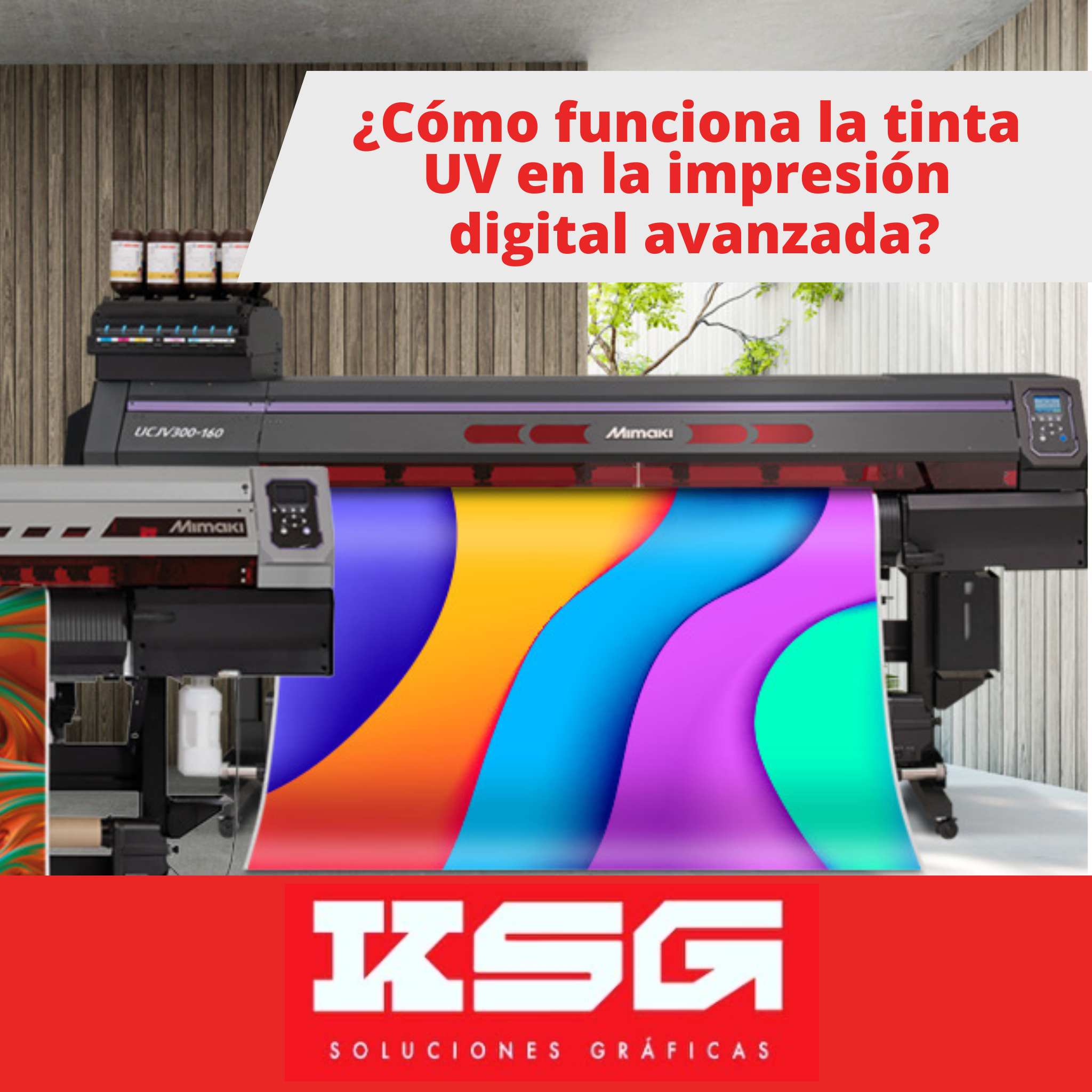 ¿Cómo funciona la tinta UV en la impresión digital avanzada?